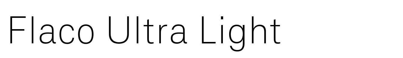 Flaco Ultra Light